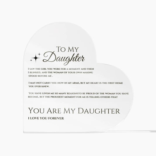 To My Daughter: Heart's First Home Plaque