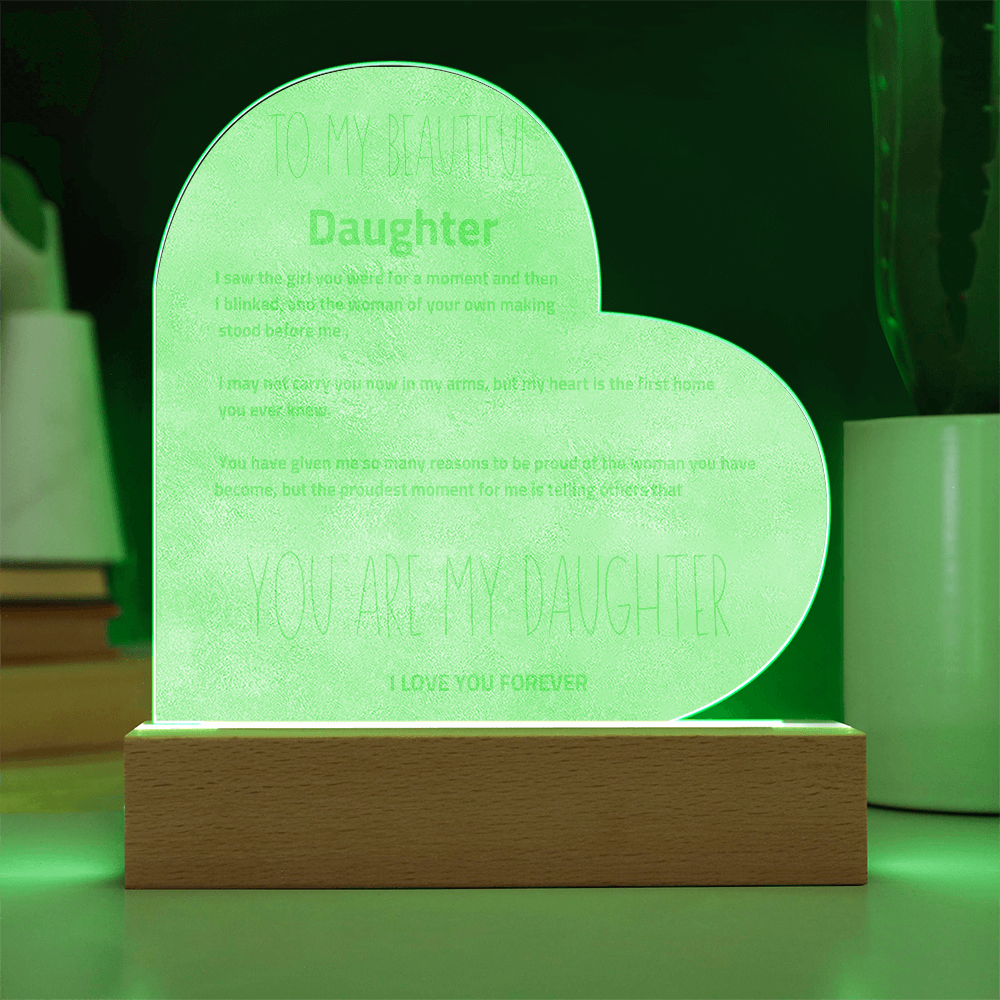 To My Daughter - Love You Forever -  LED Heart Plaque