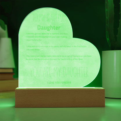 To My Daughter - Love You Forever -  LED Heart Plaque